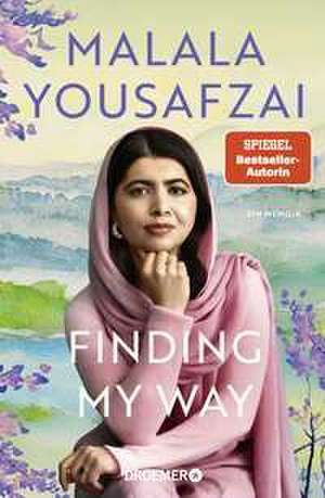 Finding My Way. Ein Memoir de Malala Yousafzai