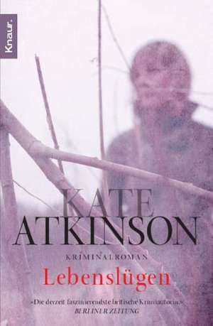 Lebenslügen de Kate Atkinson