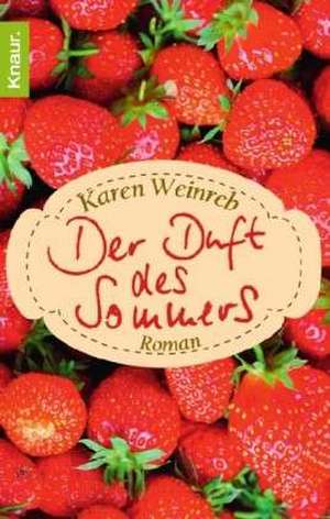 Der Duft des Sommers de Karen Weinreb