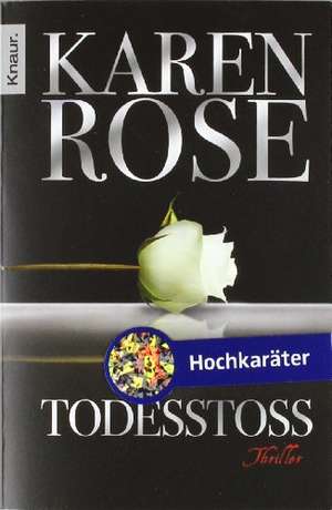 Todesstoß de Karen Rose