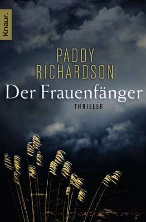 Der Frauenfänger de Paddy Richardson