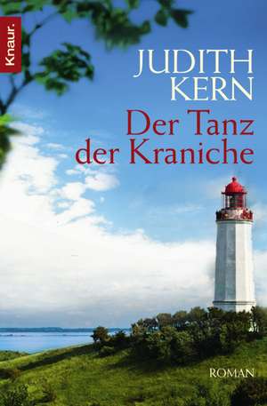 Der Tanz der Kraniche de Judith Kern