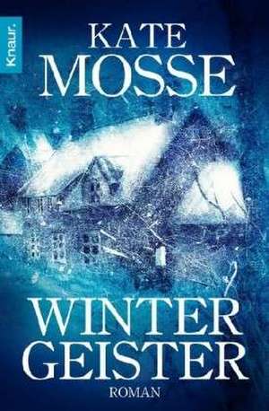 Wintergeister de Kate Mosse