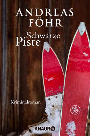 Schwarze Piste de Andreas Föhr