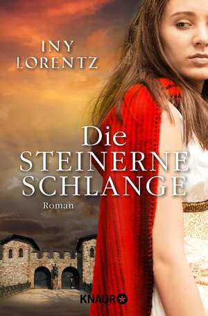 Die steinerne Schlange de Iny Lorentz