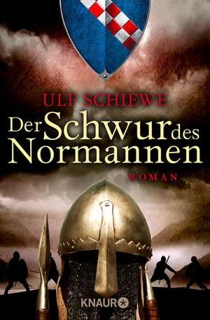 Der Schwur des Normannen de Ulf Schiewe