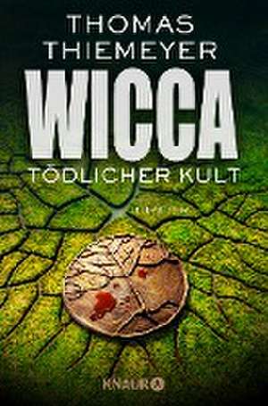 Wicca - Tödlicher Kult de Thomas Thiemeyer