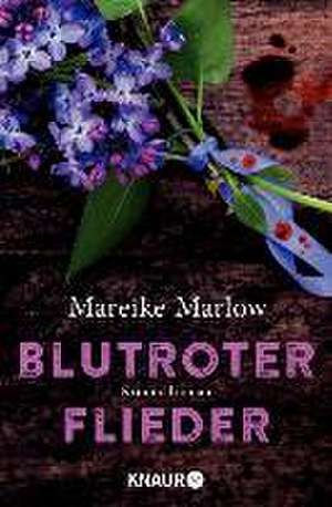 Blutroter Flieder de Mareike Marlow