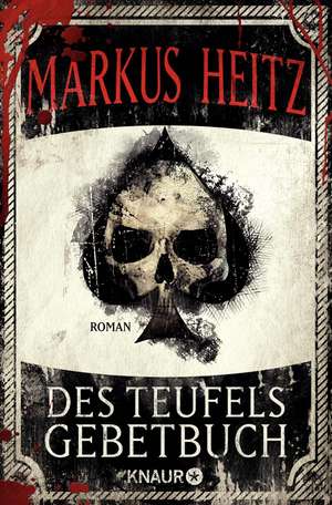 Des Teufels Gebetbuch de Markus Heitz