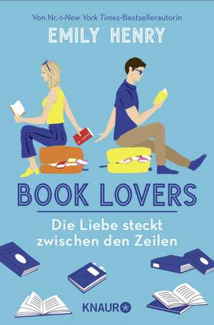 Book Lovers - Die Liebe steckt zwischen den Zeilen de Emily Henry