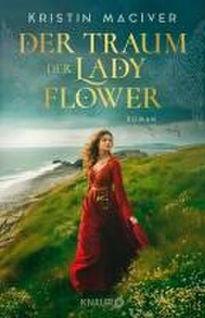 Der Traum der Lady Flower de Kristin MacIver