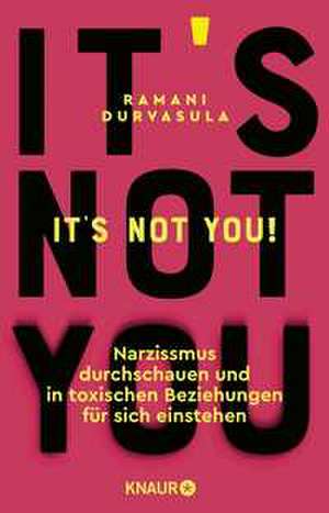 It's Not You! de Ramani Durvasula