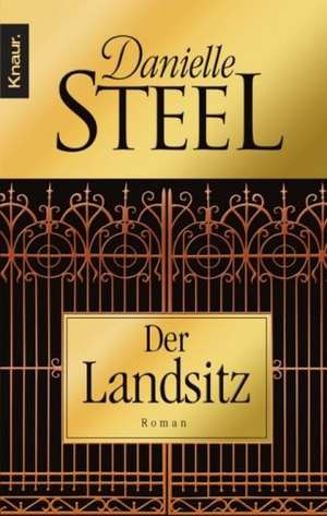 Der Landsitz de Danielle Steel