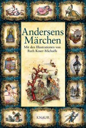 Andersens Märchen de Ruth Koser-Michaëls