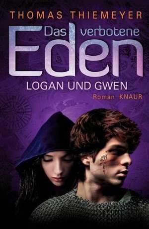 Das verbotene Eden: Logan und Gwen de Thomas Thiemeyer