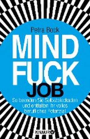 Mindfuck Job de Petra Bock