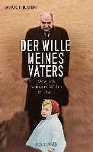 Der Wille meines Vaters de Maude Julien