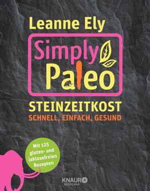 Simply Paleo de Leanne Ely