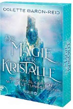 Die Magie der Kristalle de Colette Baron-Reid