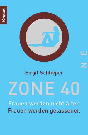 Zone 40 de Birgit Schlieper