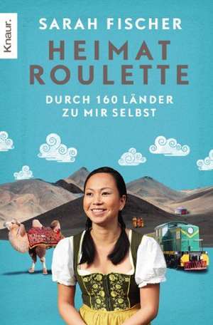 Heimatroulette de Sarah Fischer