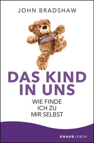 Das Kind in uns de John Bradshaw