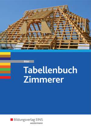 Tabellenbuch Zimmerer de Walter Bläsi
