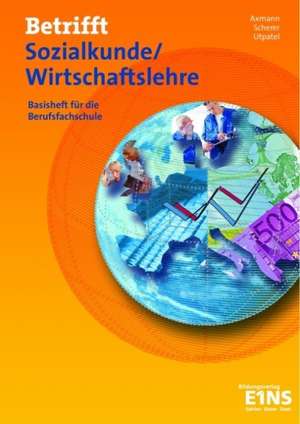 Betrifft Sozialkunde / Wirtschaftslehre. Rheinland-Pfalz de Alfons Axmann