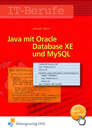 Java mit Oracle Database XE und MySQL de Markus Asmuth