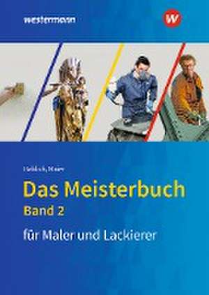 Das Meisterbuch für das Maler- und Lackiererhandwerk 2 de Michael Bablick