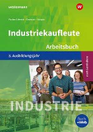 Industriekaufleute 3. Arbeitsbuch. 3. Ausbildungsjahr de Markus Schajek