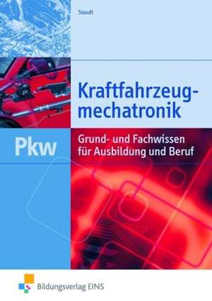 Kraftfahrzeugmechatronik PKW de Wilfried Staudt