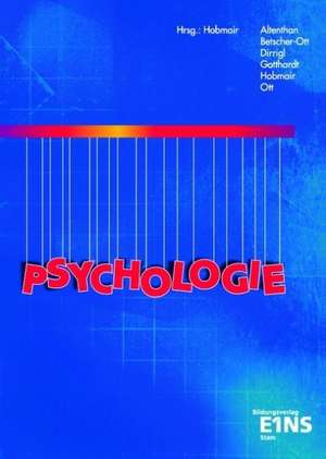 Psychologie. Schülerband de Sophia Altenthan