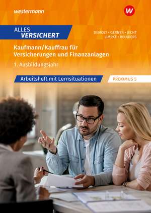 Alles versichert 1. Ausbildungsjahr: Arbeitsheft mit Lernsituationen de Melanie Gerner