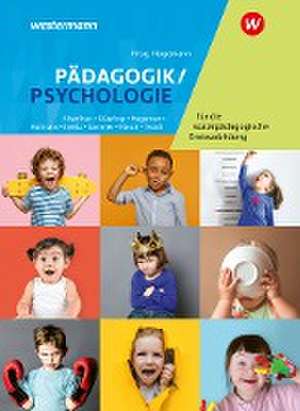 Pädagogik/Psychologie für die sozialpädagogische Erstausbildung - Kinderpflege, Sozialpädagogische Assistenz, Sozialassistenz. Schulbuch de Sophia Altenthan