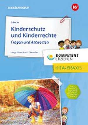 Kinderschutz und Kinderrechte de Heike Schnurr