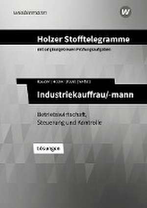 Holzer Stofftelegramme - Industriekauffrau/-mann. Lösungen. Baden-Württemberg de Christian Seifritz