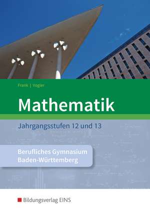 Mathematik SB Jg 12+13 Berufl GY BW