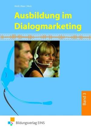 Ausbildung im Dialogmarketing 3 Schülerband de Joachim Weiß