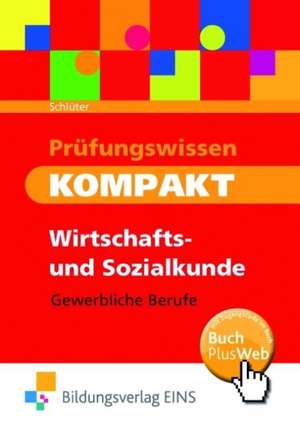 Prüfungswissen kompakt Wirtschafts- und Sozialkunde de Meinolf Schlüter