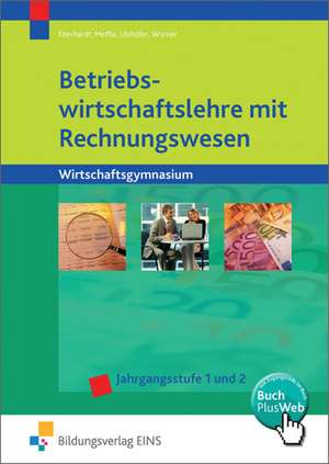 Betriebswirtschaftslehre mit Rechnungswesen 1 / 2