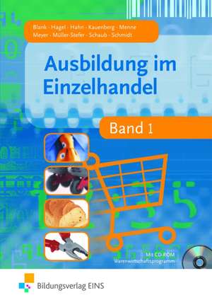 Ausbildung im Einzelhandel 1. Lehr- und Fachbuch de Andreas Blank