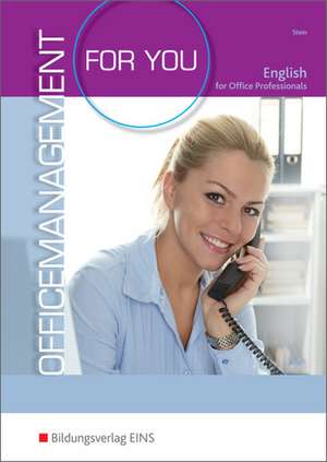 Office Management for you - English for Office Professionals de Marie-Luise Stein