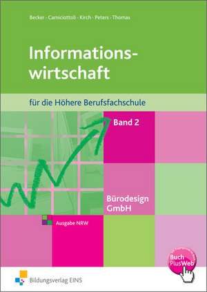 Bürodesign GmbH 2. Schülerband - Informationswirtschaft für die Höhere Berufsfachschule de Judith Becker