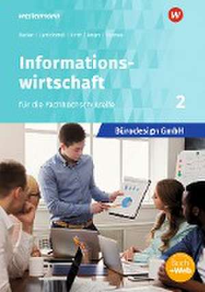 Bürodesign GmbH 2. Schulbuch - Informationswirtschaft für die Fachhochschulreife de Judith Becker