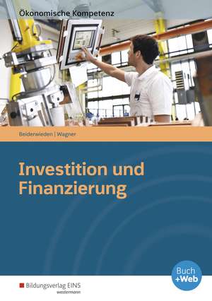 Investition und Finanzierung de Arndt Beiderwieden