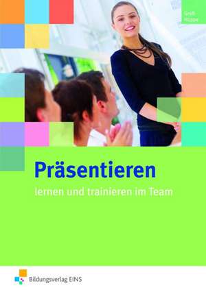 Präsentieren lernen und trainieren im Team