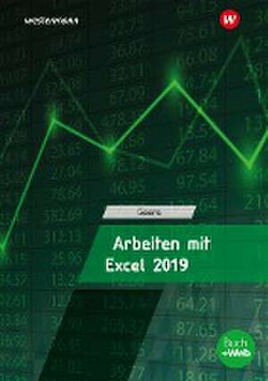 Arbeiten mit Excel 2019. Schulbuch de Werner Geers