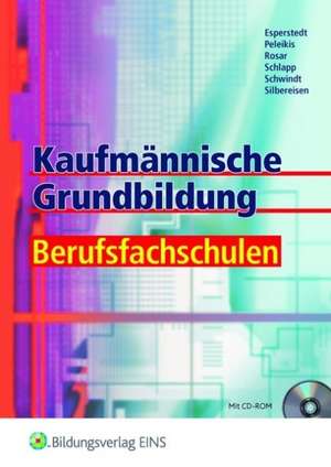 Kaufmännische Grundbildung für Berufsfachschulen. Lehrbuch