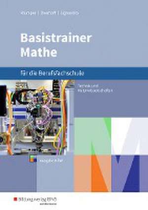 Basistrainer Mathe für Berufsfachschulen. Schülerband. Nordrhein-Westfalen de Devid Signorello